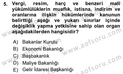 Genel Vergi Hukuku Dersi 2015 - 2016 Yılı (Vize) Ara Sınav Soruları 5. Soru