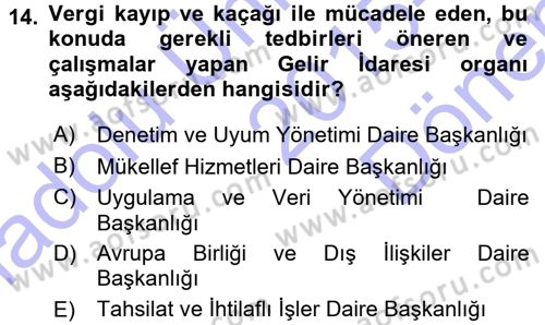 Genel Vergi Hukuku Dersi 2015 - 2016 Yılı (Final) Dönem Sonu Sınav Soruları 14. Soru