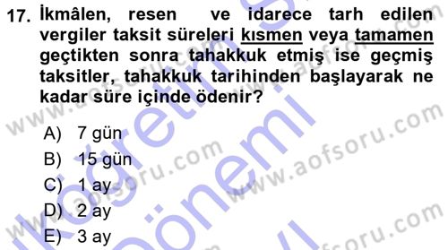 Genel Vergi Hukuku Dersi 2015 - 2016 Yılı (Final) Dönem Sonu Sınav Soruları 17. Soru