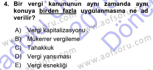 Genel Vergi Hukuku Dersi 2015 - 2016 Yılı (Final) Dönem Sonu Sınav Soruları 4. Soru