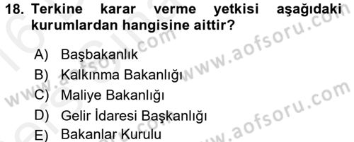 Genel Vergi Hukuku Dersi 2015 - 2016 Yılı Tek Ders Sınav Soruları 18. Soru