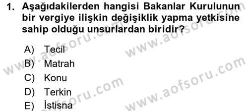 Genel Vergi Hukuku Dersi 2016 - 2017 Yılı 3 Ders Sınav Soruları 1. Soru