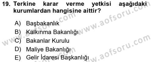 Genel Vergi Hukuku Dersi 2016 - 2017 Yılı 3 Ders Sınav Soruları 19. Soru