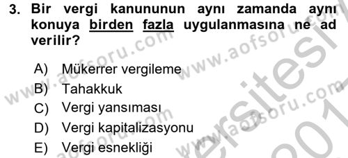 Genel Vergi Hukuku Dersi 2016 - 2017 Yılı 3 Ders Sınav Soruları 3. Soru