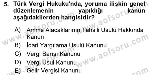 Genel Vergi Hukuku Dersi 2016 - 2017 Yılı 3 Ders Sınav Soruları 5. Soru