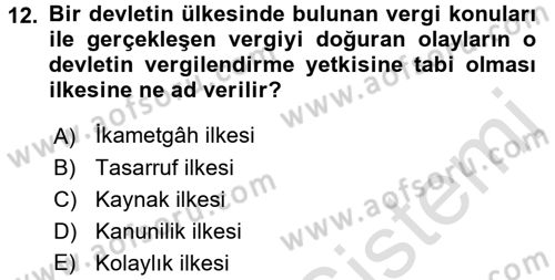 Genel Vergi Hukuku Dersi 2016 - 2017 Yılı (Vize) Ara Sınav Soruları 12. Soru