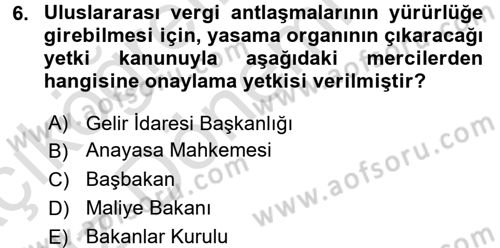 Genel Vergi Hukuku Dersi 2016 - 2017 Yılı (Vize) Ara Sınav Soruları 6. Soru