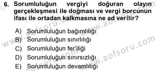 Genel Vergi Hukuku Dersi 2016 - 2017 Yılı (Final) Dönem Sonu Sınav Soruları 6. Soru