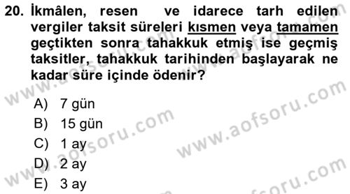 Genel Vergi Hukuku Dersi 2017 - 2018 Yılı 3 Ders Sınav Soruları 20. Soru