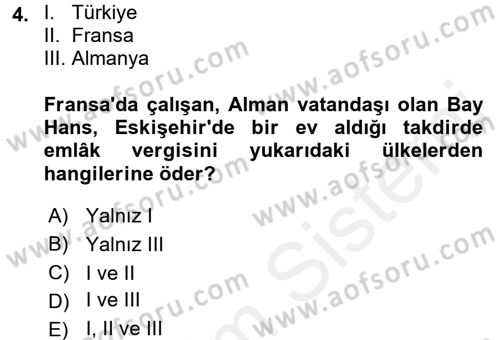 Genel Vergi Hukuku Dersi 2017 - 2018 Yılı 3 Ders Sınav Soruları 4. Soru