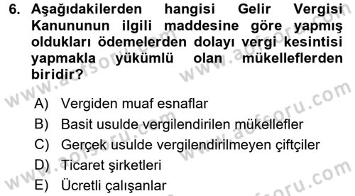 Genel Vergi Hukuku Dersi 2017 - 2018 Yılı 3 Ders Sınav Soruları 6. Soru