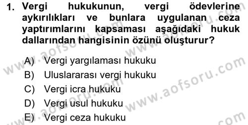 Genel Vergi Hukuku Dersi 2017 - 2018 Yılı (Vize) Ara Sınav Soruları 1. Soru