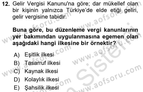 Genel Vergi Hukuku Dersi 2017 - 2018 Yılı (Vize) Ara Sınav Soruları 12. Soru