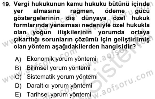 Genel Vergi Hukuku Dersi 2017 - 2018 Yılı (Vize) Ara Sınav Soruları 19. Soru
