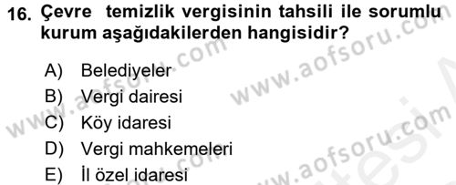 Genel Vergi Hukuku Dersi 2017 - 2018 Yılı (Final) Dönem Sonu Sınav Soruları 16. Soru