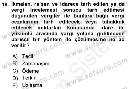 Genel Vergi Hukuku Dersi 2017 - 2018 Yılı (Final) Dönem Sonu Sınav Soruları 18. Soru