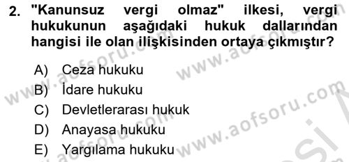 Genel Vergi Hukuku Dersi 2018 - 2019 Yılı 3 Ders Sınav Soruları 2. Soru