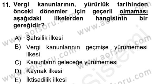 Genel Vergi Hukuku Dersi 2018 - 2019 Yılı (Vize) Ara Sınav Soruları 11. Soru