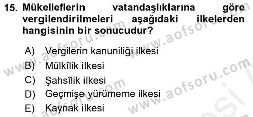 Genel Vergi Hukuku Dersi 2018 - 2019 Yılı (Vize) Ara Sınav Soruları 15. Soru