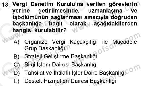 Genel Vergi Hukuku Dersi 2018 - 2019 Yılı (Final) Dönem Sonu Sınav Soruları 13. Soru