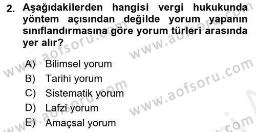 Genel Vergi Hukuku Dersi 2018 - 2019 Yılı (Final) Dönem Sonu Sınav Soruları 2. Soru