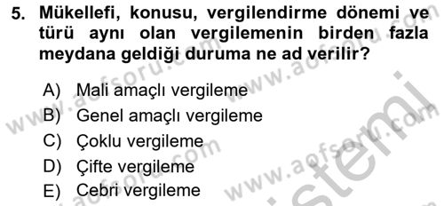 Genel Vergi Hukuku Dersi 2018 - 2019 Yılı Yaz Okulu Sınav Soruları 5. Soru