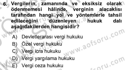 Genel Vergi Hukuku Dersi 2018 - 2019 Yılı Yaz Okulu Sınav Soruları 6. Soru