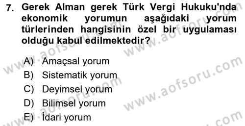 Genel Vergi Hukuku Dersi 2018 - 2019 Yılı Yaz Okulu Sınav Soruları 7. Soru