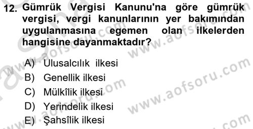 Genel Vergi Hukuku Dersi 2019 - 2020 Yılı (Vize) Ara Sınav Soruları 12. Soru