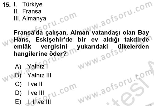 Genel Vergi Hukuku Dersi 2019 - 2020 Yılı (Vize) Ara Sınav Soruları 15. Soru