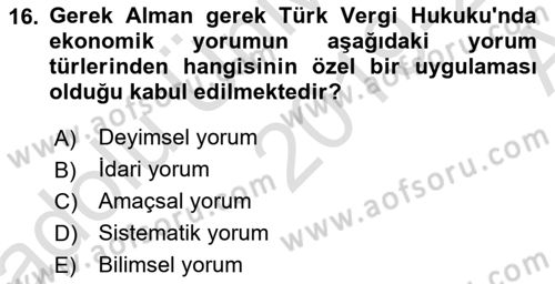Genel Vergi Hukuku Dersi 2019 - 2020 Yılı (Vize) Ara Sınav Soruları 16. Soru