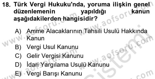 Genel Vergi Hukuku Dersi 2019 - 2020 Yılı (Vize) Ara Sınav Soruları 18. Soru