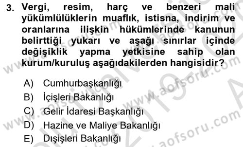 Genel Vergi Hukuku Dersi 2019 - 2020 Yılı (Vize) Ara Sınav Soruları 3. Soru