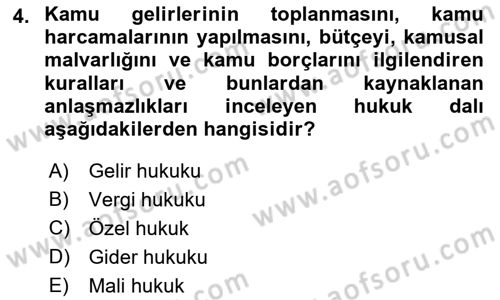Genel Vergi Hukuku Dersi 2019 - 2020 Yılı (Vize) Ara Sınav Soruları 4. Soru