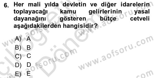 Genel Vergi Hukuku Dersi 2019 - 2020 Yılı (Vize) Ara Sınav Soruları 6. Soru