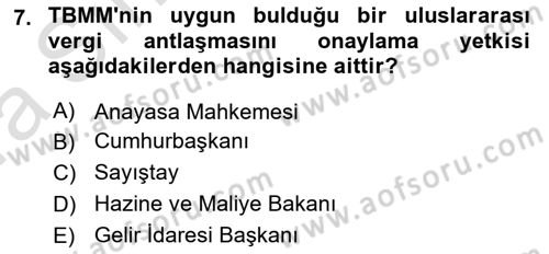 Genel Vergi Hukuku Dersi 2019 - 2020 Yılı (Vize) Ara Sınav Soruları 7. Soru