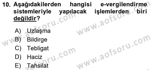 Genel Vergi Hukuku Dersi 2019 - 2020 Yılı (Final) Dönem Sonu Sınav Soruları 10. Soru