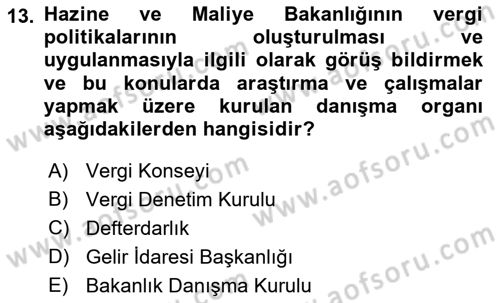 Genel Vergi Hukuku Dersi 2019 - 2020 Yılı (Final) Dönem Sonu Sınav Soruları 13. Soru