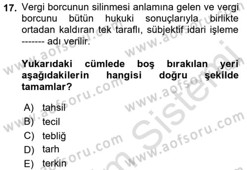 Genel Vergi Hukuku Dersi 2019 - 2020 Yılı (Final) Dönem Sonu Sınav Soruları 17. Soru