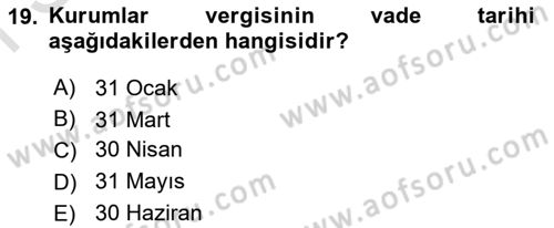 Genel Vergi Hukuku Dersi 2019 - 2020 Yılı (Final) Dönem Sonu Sınav Soruları 19. Soru