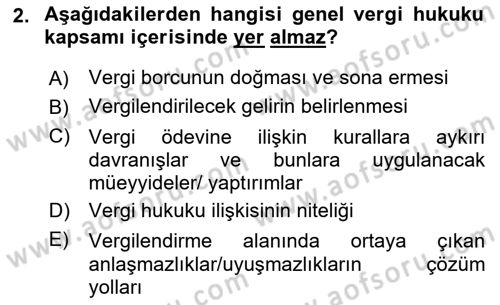 Genel Vergi Hukuku Dersi 2020 - 2021 Yılı Yaz Okulu Sınav Soruları 2. Soru