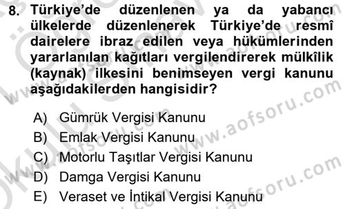 Genel Vergi Hukuku Dersi 2020 - 2021 Yılı Yaz Okulu Sınav Soruları 8. Soru