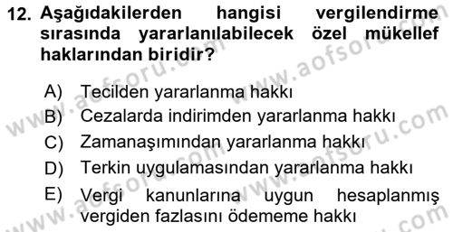 Genel Vergi Hukuku Dersi 2021 - 2022 Yılı (Final) Dönem Sonu Sınav Soruları 12. Soru