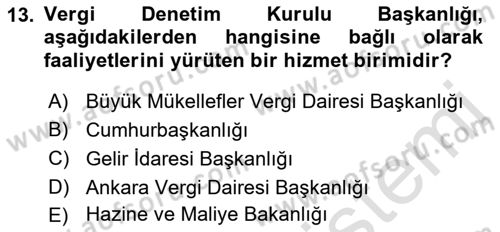 Genel Vergi Hukuku Dersi 2021 - 2022 Yılı (Final) Dönem Sonu Sınav Soruları 13. Soru