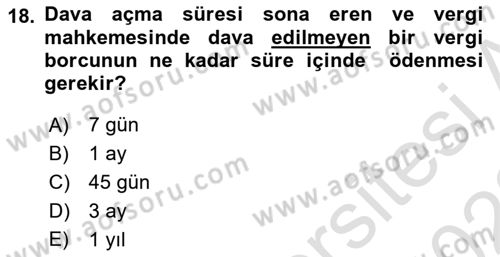 Genel Vergi Hukuku Dersi 2021 - 2022 Yılı (Final) Dönem Sonu Sınav Soruları 18. Soru