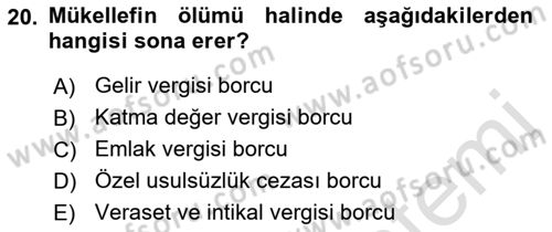 Genel Vergi Hukuku Dersi 2021 - 2022 Yılı (Final) Dönem Sonu Sınav Soruları 20. Soru