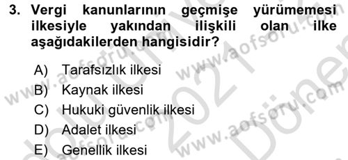 Genel Vergi Hukuku Dersi 2021 - 2022 Yılı (Final) Dönem Sonu Sınav Soruları 3. Soru