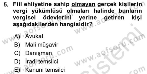 Genel Vergi Hukuku Dersi 2021 - 2022 Yılı (Final) Dönem Sonu Sınav Soruları 5. Soru