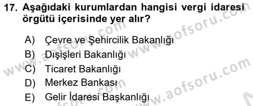 Genel Vergi Hukuku Dersi 2021 - 2022 Yılı Yaz Okulu Sınav Soruları 17. Soru