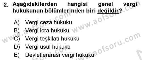 Genel Vergi Hukuku Dersi 2021 - 2022 Yılı Yaz Okulu Sınav Soruları 2. Soru